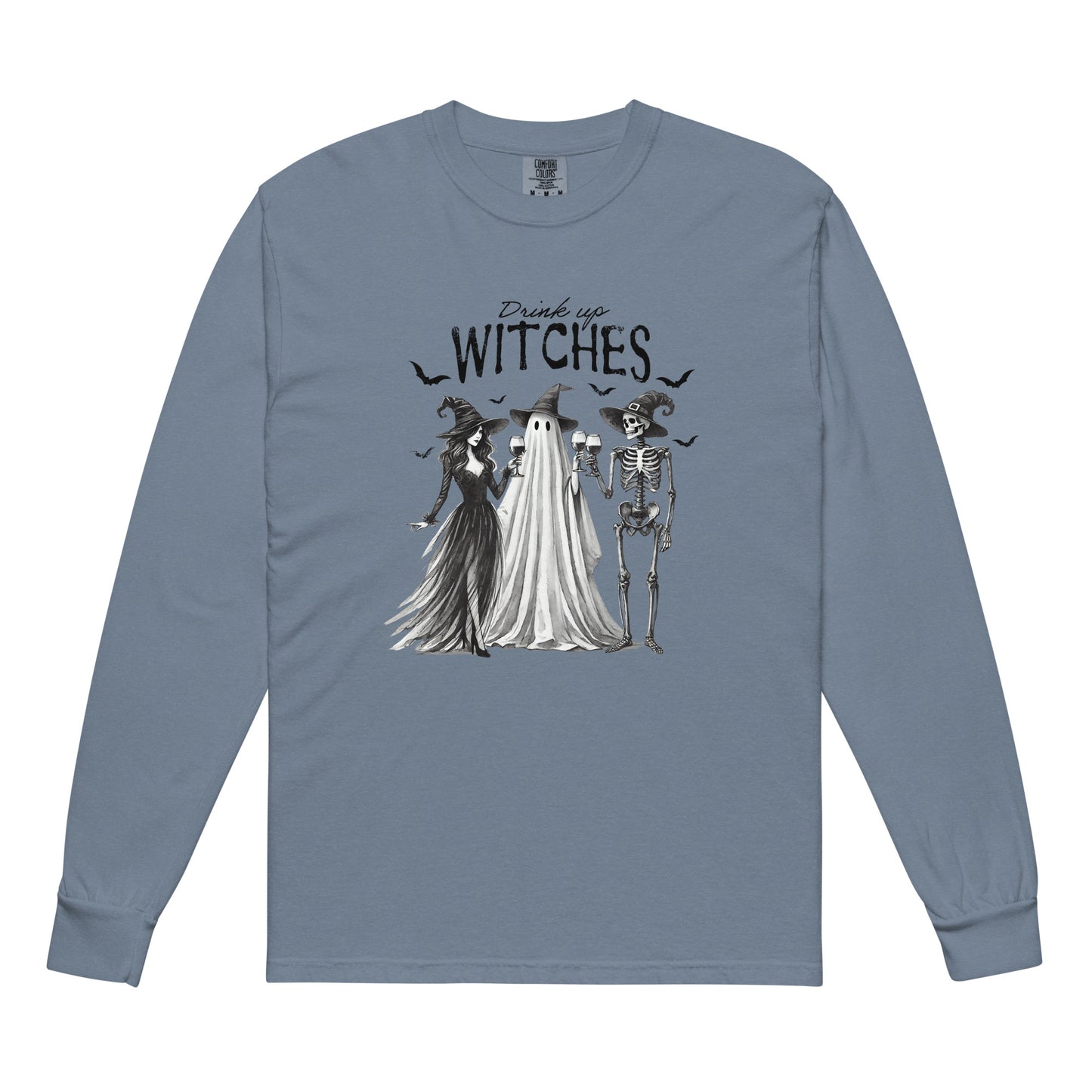 Drink up Witches Garment-dyed heavyweight long-sleeve shirt